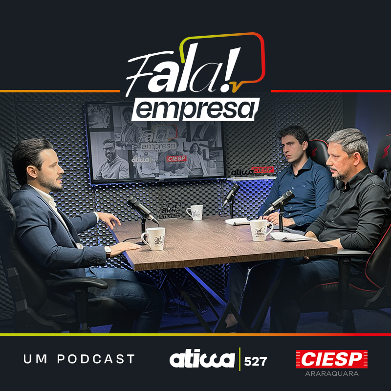 Ep.4 Energia e a Competitividade da Indústria | Fala Empresa | Necta, Aticca 527 e CIESP Araraquara
